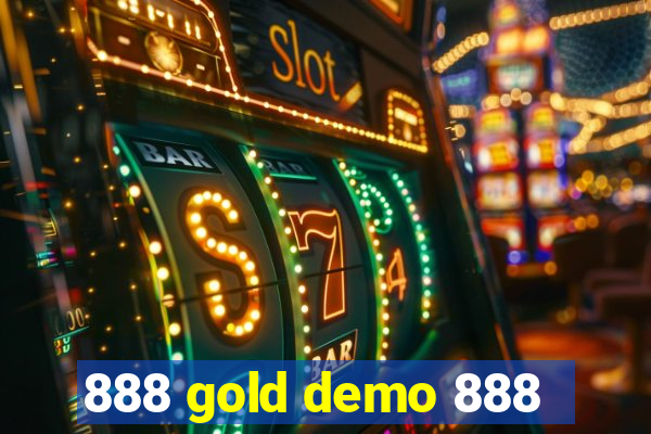 888 gold demo 888